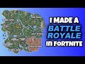 I Made a Battle Royale Map In UEFN! [Fortnite Creative]