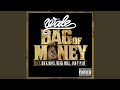 Bag of Money (feat. Rick Ross, Meek Mill & T-Pain)