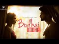 Bodhai Kodhai - Single | Gautham Vasudev Menon | Karthik | Karky | Atharvaa, Aishwarya Rajesh