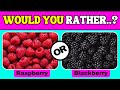 Would You Rather : Fruits Edition 🍒🍓🥑 Fun Fruit Choices Challenge Game