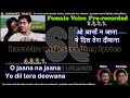 O Jaana Na Jaana | FOR MALE | clean karaoke with scrolling lyrics