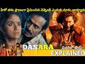 #DASARA Telugu Full Movie Story Explained | Movie Explained in Telugu| Telugu Cinema Hall