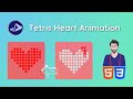Happy Valentine's Week | Customized Dev | Tetris Heart Animation using HTML & CSS