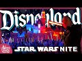 Disneyland's STAR WARS NITE 2024 Full Experience | Food, Characters & More