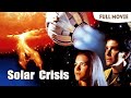 Solar Crisis | English Full Movie | Sci-Fi Thriller