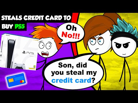 What if a kid steals Moms credit card to buy a PS5