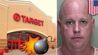 Bomb plot: Florida sex offender wanted to bomb Target stores then buy their stock - TomoNews
