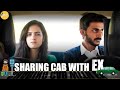 Sharing Cab with your Ex || SwaggerSharma