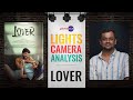 Prabhuram Vyas Interview With Baradwaj Rangan | Lover | Lights Camera Analysis