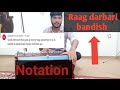 Raag darbari bandish||Notation||Ilm e Moseeqi||ZeeshanRiaz