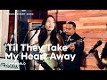 'Til They Take My Heart Away - Clair Marlo | Frigora Event Band