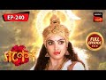 Mata Parvati Warnings For Sumbh | Bighnaharta Shree Ganesh - Ep 240 | Full Episode | 11 Apr 2023