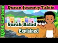 Surah Al-Balad #90 - The City | Kids Quran Tafsir for Children | Quran For Kids