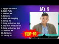 J a y R 2023 MIX - Top 10 Best Songs - Greatest Hits - Full Album