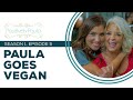 Full Episode Fridays: Positively Paula - Paula Goes Vegan - 3 Healthy Vegan Recipes
