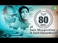 Top 80 songs of Lata Mangeshkar & Salil Chowdhury | लाता & सलील चौधरी के 80 गाने | HD Songs