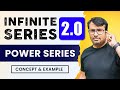 Infinite Series - Power Series for Convergence of Infinite Series | By Gp sir