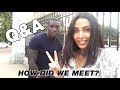 Q&A - How we met