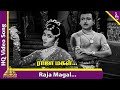 Raja Magal Video Song | Vanjikottai Valiban Songs | Gemini Ganesan | Vyjayanthimala | Padmini