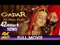 Gadar : Ek Prem Katha (4K) - Hindi Patriotic Full Movie - Sunny Deol, Ameesha Patel, Amrish Puri