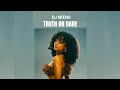 Tyla - Truth or Dare | DJ Neeno Remix