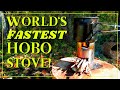 WORLD'S FASTEST HOBO STOVE!  [New Build]