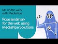 Getting started with pose landmark detection for web using MediaPipe Solutions