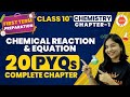 20 PYQ Chemical Reaction and Equation Full Chapter | CBSE Class 10 Chemistry Preparation
