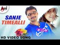 Prince | Sanje Timealli | HD Video Song | Darshan | Nikitha | Jennifer Kotwal | V.Harikrishna