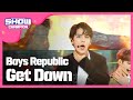 [SHOWCHAMPION] 소년공화국 - Get Down (Boys Republic - Get Down) l EP.184