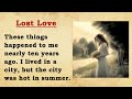 Lost Love ⭐ Level 1 ⭐ Learn English Through Story • English audio books