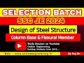 #11 Design  of Steel Structure | Selection Batch | Online Engineering | Raj Sir #sscje