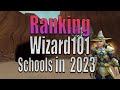 Ranking The Wizard101 Schools in 2023