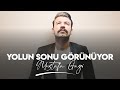 Mustafa Gazi - Yolun Sonu Görünüyor | Musa Eroğlu