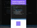 Create A Draggable Div Element in JavaScript