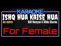 Karaoke Ishq Hua Kaise Hua For Female HQ Audio - Udit Narayan & Vibha Sharma Ost. Ishq (1997)