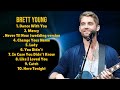 Brett Young-Top tracks roundup for 2024-Premier Songs Selection-Just