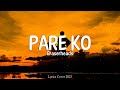 Eraserheads - Pare Ko (Lyrics)