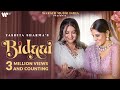 Bidaai | Official Music Video | Yashita Sharma | Ayesha Singh | Parth Bharat Thakkar
