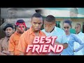 BEST FRIEND | Full Movie |