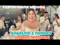 ANGELINE QUINTO NAPAKA UNIQUE NG NAGING WEDDING PILIPINONG PILIPINO ANG THEME NG KANILAG WEDDING