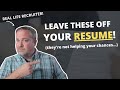 Remove These From Your Resume!  - Tips On How To Write An Effective Resume