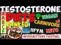 10 Best Diets To Boost Testosterone & Muscle FAST (Science-Based Tier List)