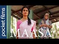 Maasa - Ft. Amruta Subhash, Jyoti Subhash & Sandesh Kulkarni | A flavourful tale of emotions