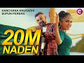 Naden - Kanchana Anuradhi & Supun Perera | Chamath Sangeeth - Official Music Video
