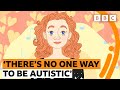 'There's no one way to be autistic' - BBC