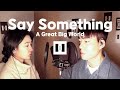 A Great big World - Say SomethingㅣCover by HYND