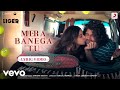 Mera Banega Tu - Official Lyric Video | Liger | Vijay, Ananya | Lakshay, Tanishk, Kunaal