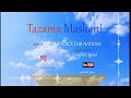 TAZAMA MASKANI- THE VOICE FOR NATIONS AUDIO MUSIC