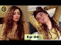 Badnaam Episode 06 - 17th September 2017 - Sanam Chaudhry & Ali Kazmi - Top Pakistani Drama